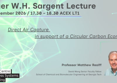 33rd Roger W.H. Sargent Lecture